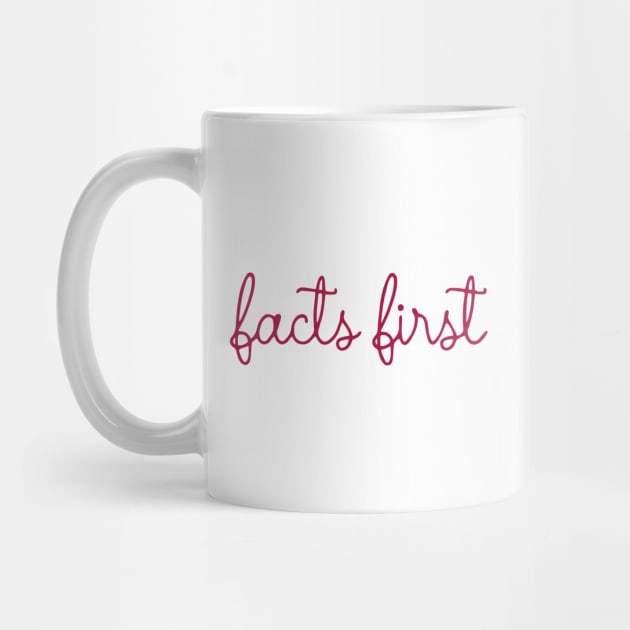 Facts First by HeroGifts